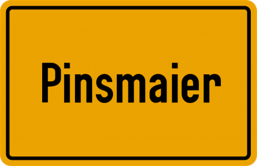 Ortsschild Pinsmaier
