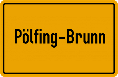 Ortsschild Pölfing-Brunn