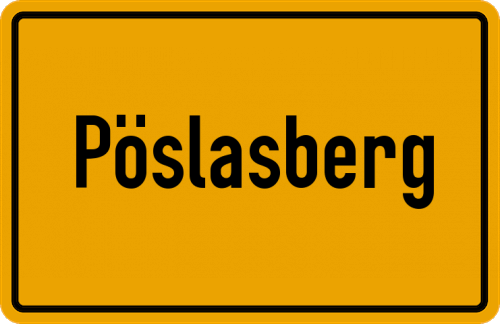 Ortsschild Pöslasberg