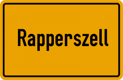Ortsschild Rapperszell, Bayern