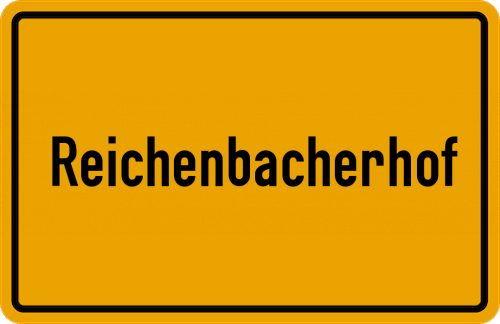 Ortsschild Reichenbacherhof