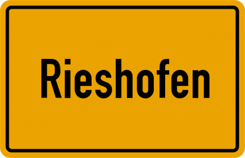 Ortsschild Rieshofen, Bayern