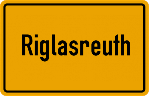 Ortsschild Riglasreuth