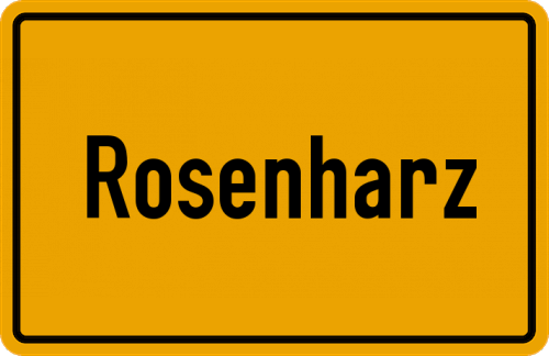 Ortsschild Rosenharz