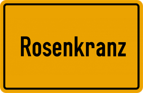 Ortsschild Rosenkranz