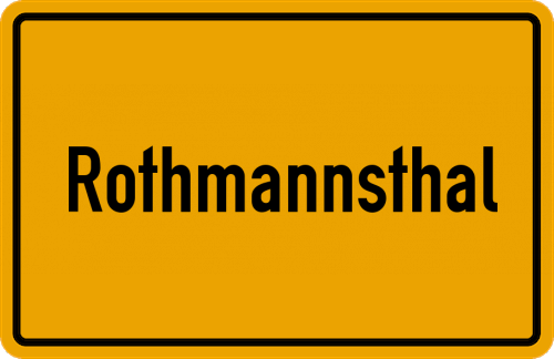 Ortsschild Rothmannsthal