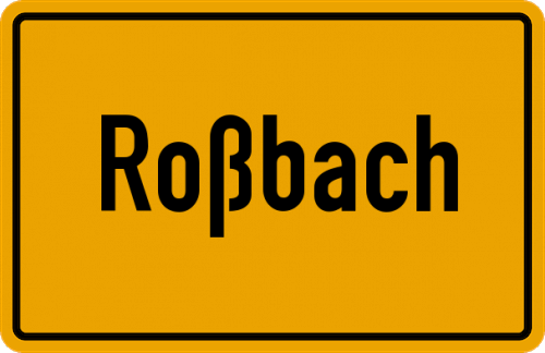Ortsschild Roßbach, Kreis Witzenhausen