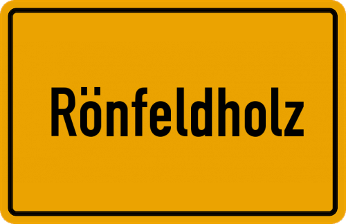 Ortsschild Rönfeldholz