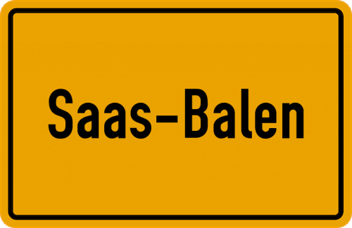 Ortsschild Saas-Balen