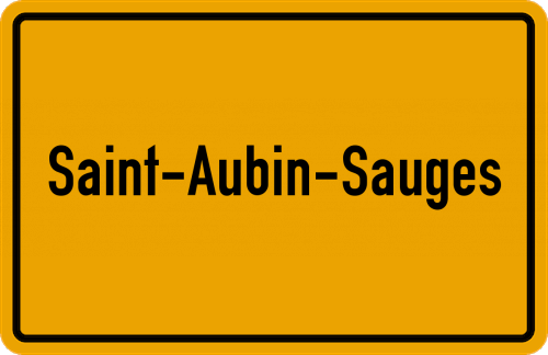 Ortsschild Saint-Aubin-Sauges
