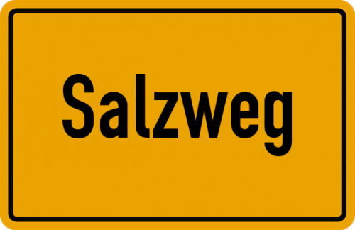 Ortsschild Salzweg