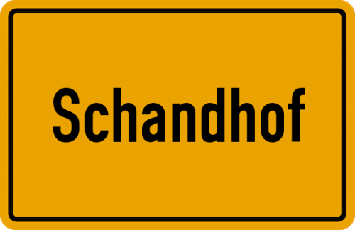 Ortsschild Schandhof