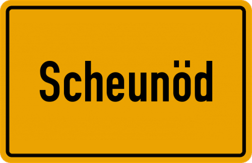 Ortsschild Scheunöd, Niederbayern