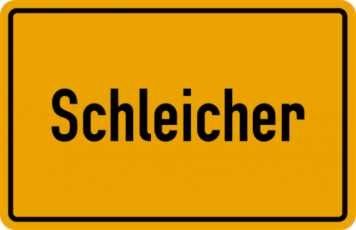 Ortsschild Schleicher, Bayern