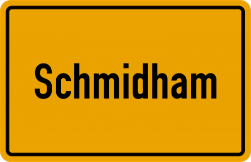 Ortsschild Schmidham, Kreis Altötting