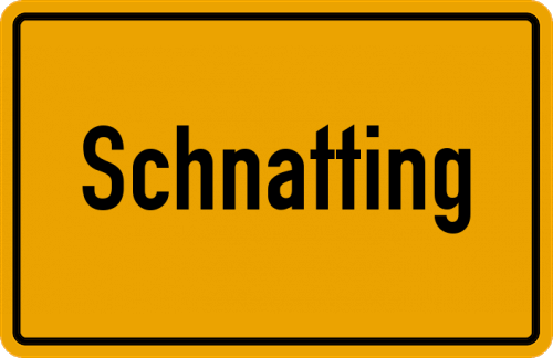 Ortsschild Schnatting, Kreis Straubing