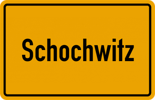 Ortsschild Schochwitz