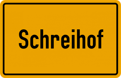 Ortsschild Schreihof, Niederbayern