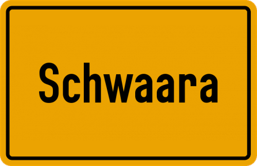 Ortsschild Schwaara