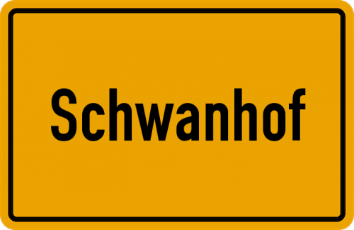 Ortsschild Schwanhof
