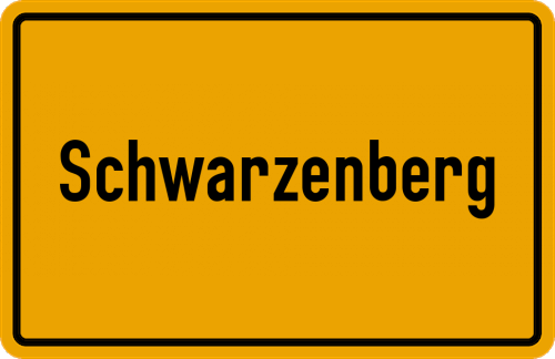 Ortsschild Schwarzenberg / Erzgebirge