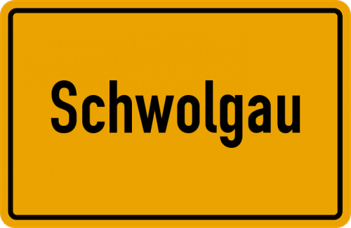 Ortsschild Schwolgau, Niederbayern