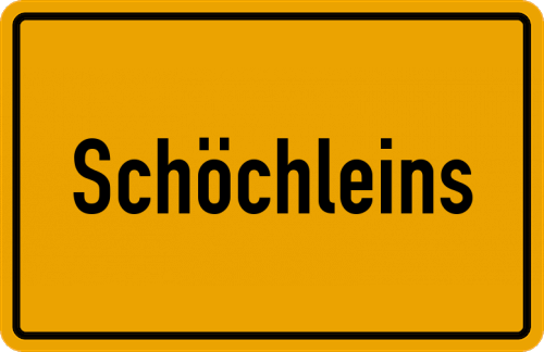 Ortsschild Schöchleins