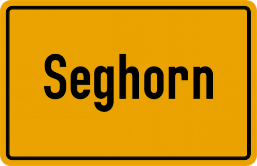 Ortsschild Seghorn