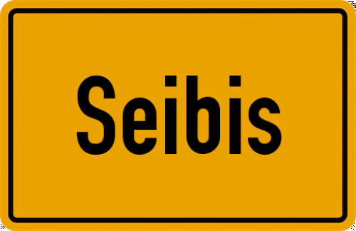 Ortsschild Seibis