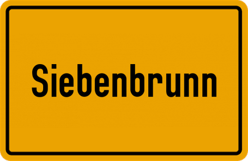 Ortsschild Siebenbrunn, Oberfranken