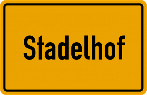 Ortsschild Stadelhof, Oberbayern