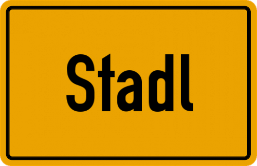 Ortsschild Stadl, Oberpfalz