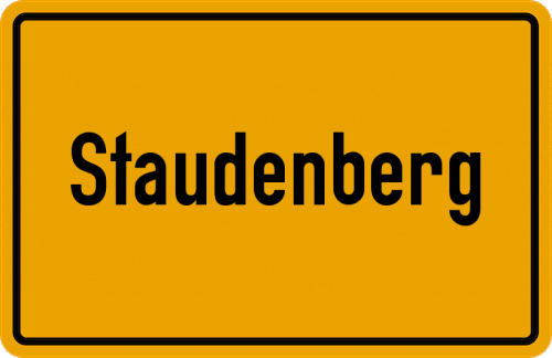 Ortsschild Staudenberg, Schwaben