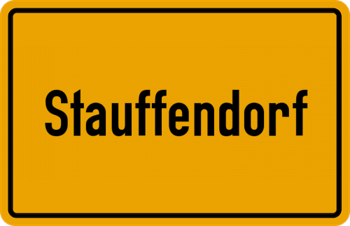 Ortsschild Stauffendorf, Niederbayern