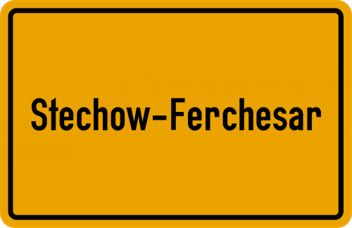 Ortsschild Stechow-Ferchesar
