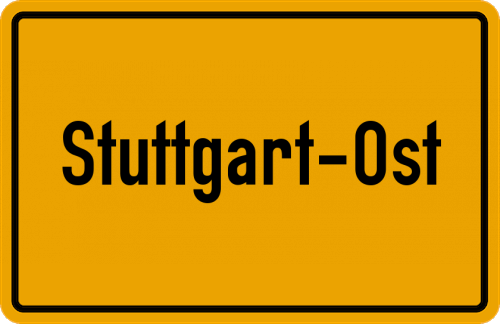 Ortsschild Stuttgart-Ost