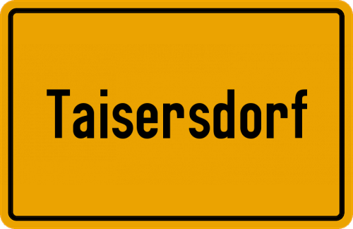 Ortsschild Taisersdorf