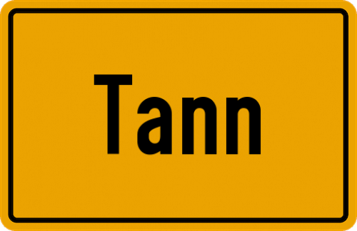 Ortsschild Tann, Kreis Hersfeld