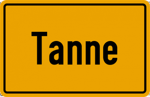 Ortsschild Tanne, Harz