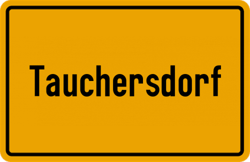 Ortsschild Tauchersdorf