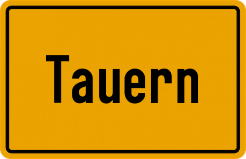 Ortsschild Tauern, Oberbayern