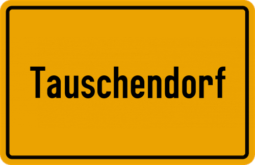 Ortsschild Tauschendorf