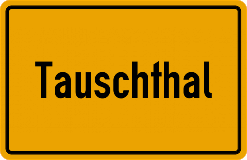 Ortsschild Tauschthal