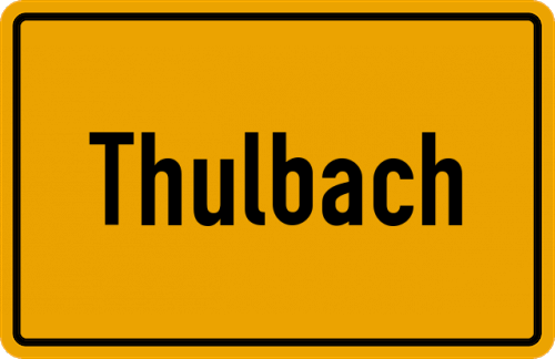 Ortsschild Thulbach, Oberbayern