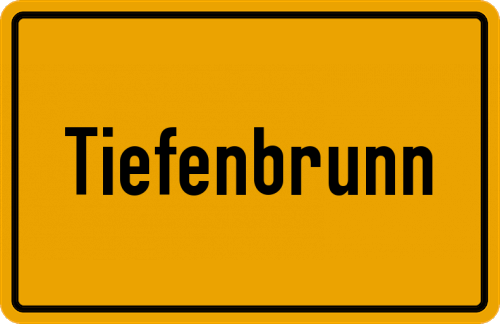Ortsschild Tiefenbrunn