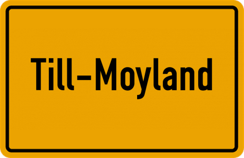 Ortsschild Till-Moyland