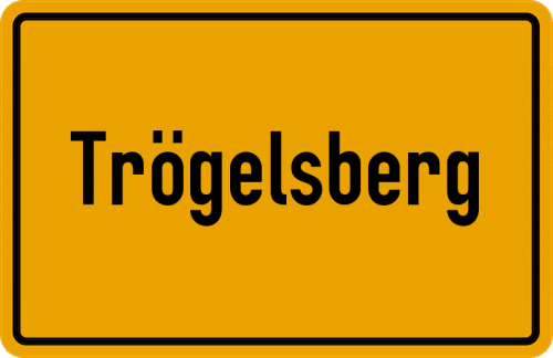 Ortsschild Trögelsberg