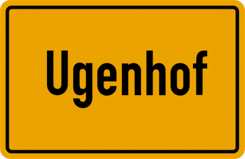 Ortsschild Ugenhof