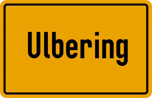 Ortsschild Ulbering