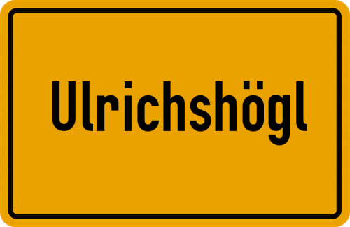 Ortsschild Ulrichshögl